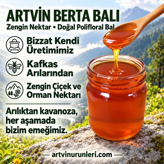 Artvin Berta Balı Zengin Nektar İçeriği Poliforal Bal