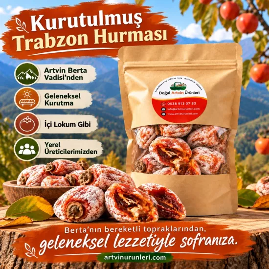 Kurutulmuş Trabzon Hurması Berta Vadisi’nden Artvin HUrması